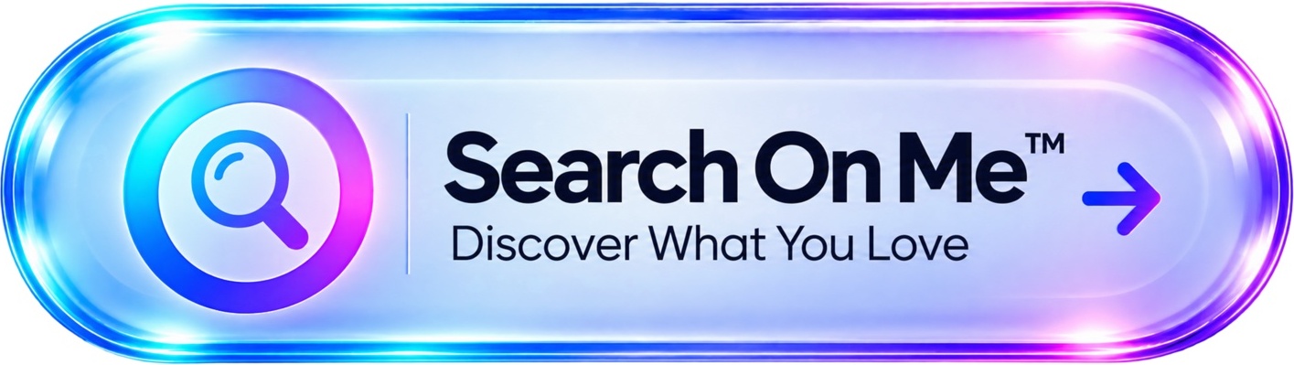 Search On Me — Discover What You Love